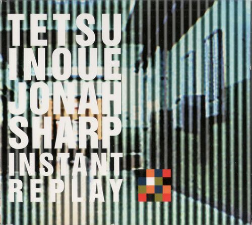 Tetsu Inoue Missing Instant Replay (1997) by Tetsu Inoue & Jonah Sharp – Record Club