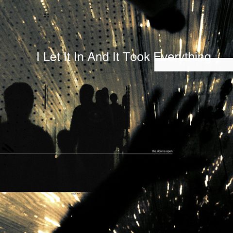 I Let It In and It Took Everything by Loathe